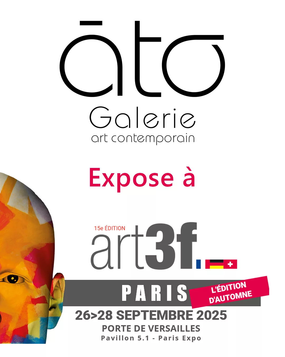 La Galerie Ato expose au salon Art3f de Paris du 26 au 28 septembre 2025